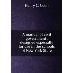 manual of civil government; designed especially for use in the schools 