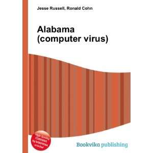  Alabama (computer virus) Ronald Cohn Jesse Russell Books