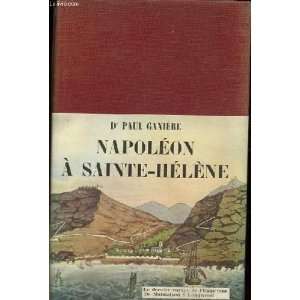  napoleon à sainte helene ganiere paul Books