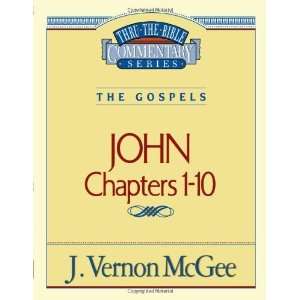   Bible Commentary  John 1 10 [Paperback] Dr. J. Vernon McGee Books