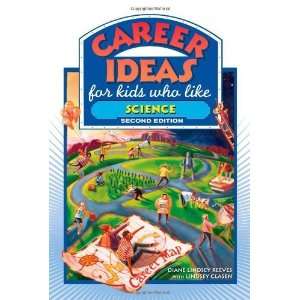  Career Ideas for Kids Who Like Science [Hardcover]: Diane 