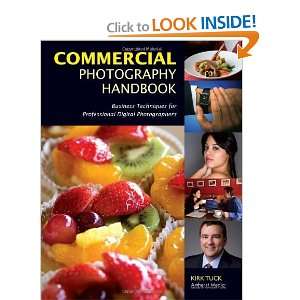  Commercial Photography Handbook: Business Techniques for 