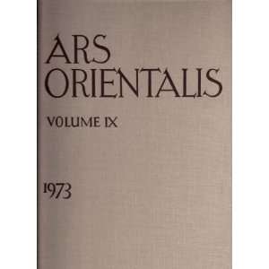  ARS ORIENTALIS Volume IX Freer Gallery Books