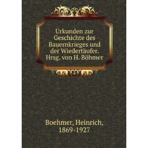   ¤ufer. Hrsg. von H. BÃ¶hmer Heinrich, 1869 1927 Boehmer Books