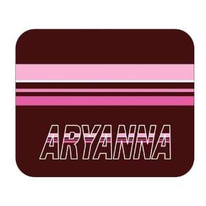  Personalized Gift   Aryanna Mouse Pad 