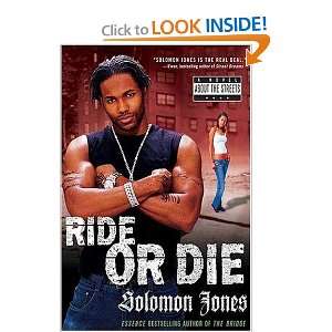  Ride or Die [Paperback]: Solomon Jones: Books