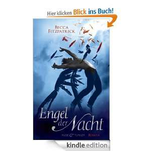 Engel der Nacht: Roman eBook: Becca Fitzpatrick, Sigrun Zühlke 
