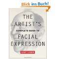The Artists Complete Guide to Facial Expression Taschenbuch von Gary 