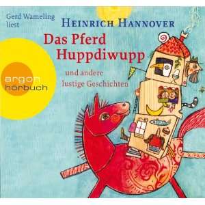 Das Pferd Huppdiwupp und andere lustige Geschichten (1 CD): .de 