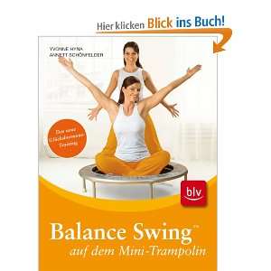 Balance Swing (TM) auf dem Mini Trampolin Das neue Glückshormone 