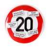 Cera & Toys Riesen Verkehrsschild Button zum 20. Geburtstag