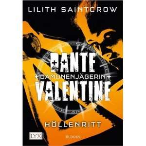 Dante Valentine Dämonenjägerin 02 Höllenritt  Lilith 