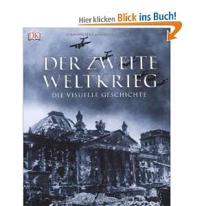   Weltkrieg Die visuelle Geschichte  Richard Holmes Bücher