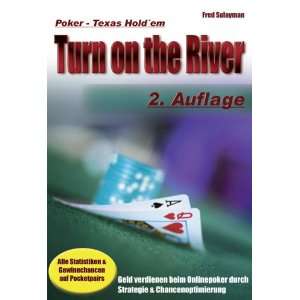   Texas Holdem Turn on The River  Fred Sulayman Bücher