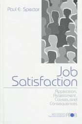 Job Satisfaction Application, Assessment, Causes, and Consequences by 