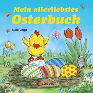 Mein allerliebstes Osterbuch  Silke Voigt Bücher