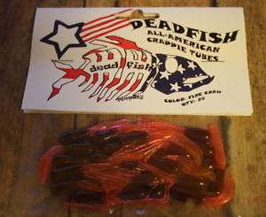 DEADFISH All American CRAPPIE TUBES Fishing FIRE CRAW  