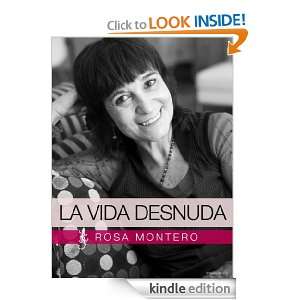 La vida desnuda (Spanish Edition): Rosa Montero:  Kindle 
