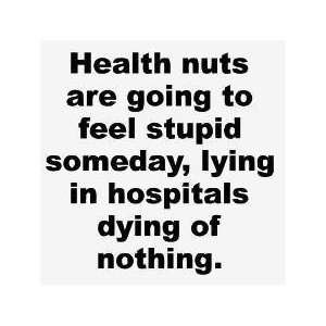  Wall Decal   Health nuts are   selected color Baby 