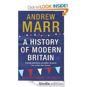 History of Modern Britain Andrew Marr  Kindle Store
