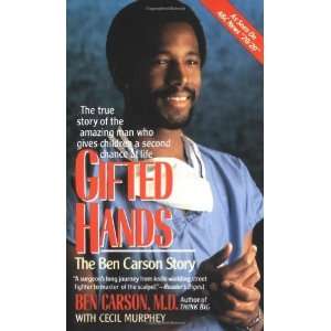  Gifted Hands The Ben Carson Story [Paperback] Ben Carson Books