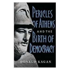   And The Birth Of Democracy Publisher Free Press Donald Kagan Books