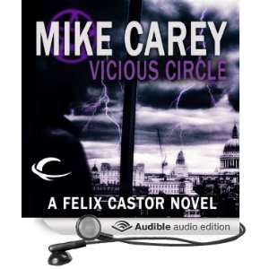 Vicious Circle A Felix Castor Novel, Book 2 [Unabridged] [Audible 