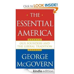 The Essential America George McGovern  Kindle Store