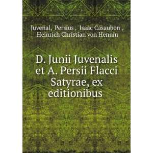  , Isaac Casaubon , Heinrich Christian von Hennin Juvenal Books