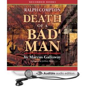   Bad Man (Audible Audio Edition): Marcus Galloway, Jeffrey Brick: Books