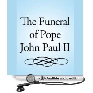   Pope John Paul II (Audible Audio Edition) Archbishop John Foley
