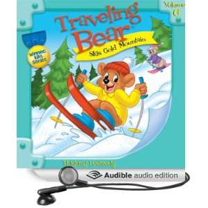 Traveling Bear Skis Gold Mountain [Unabridged] [Audible Audio Edition 