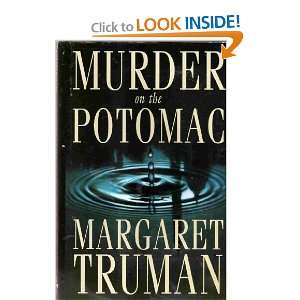  Murder on the Potomac Margaret Truman Books