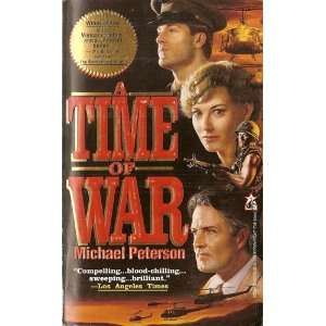  A Time of War Michael Peterson Books