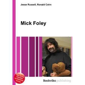  Mick Foley Ronald Cohn Jesse Russell Books