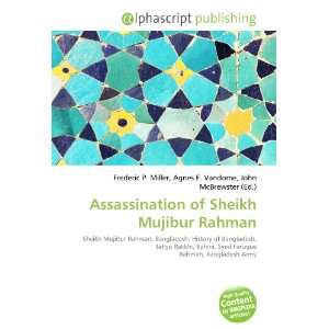    Assassination of Sheikh Mujibur Rahman (9786132671677) Books