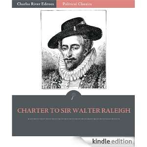 Charter to Sir Walter Raleigh, 1584 Government of England, Charles 