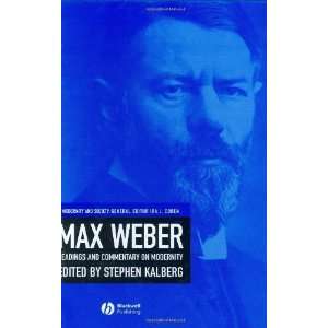  Max Weber Readings And Commentary On Modernity (Modernity 