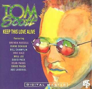 Tom Scott Keep This Love Alive