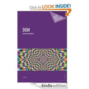 DXM (French Edition) Laurent Gersztenkorn  Kindle Store