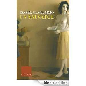 La salvatge (Col·lecció classica) (Catalan Edition) Van Campen 