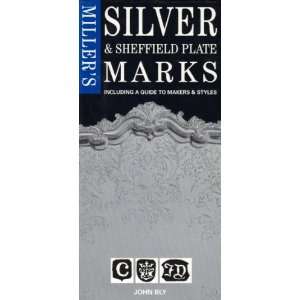   Silver & Sheffield Plate Marks (Including a Guide to Makers & Styles