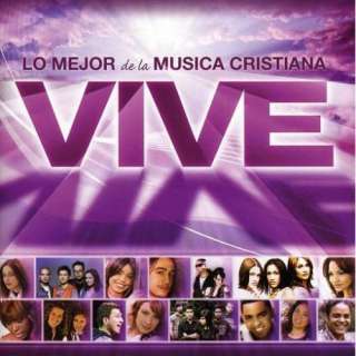  Vive Lo Mejor De La Musica Cristiana Various Artists