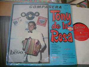 RARE TEX MEX RANCHERA LP~TONY DE LA ROSA~COMPANERA &~on BEGO ~HEAR 
