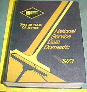 1973 NATIONAL SERVICE DATA DOMESTIC AUTO REPAIR MANUAL  