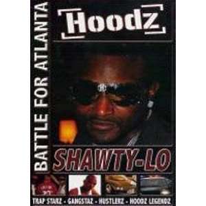  HOODZ SHAWTY LO BATTLE FOR ATLANTA (DVD MOVIE 
